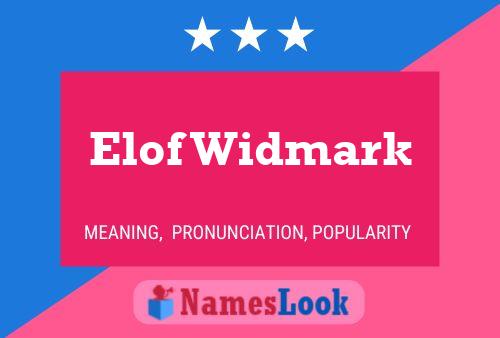 Elof Widmark Name Poster