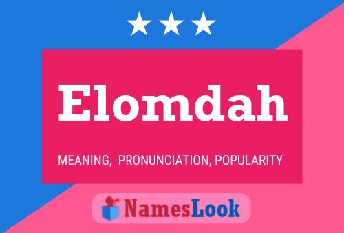 Elomdah Name Poster