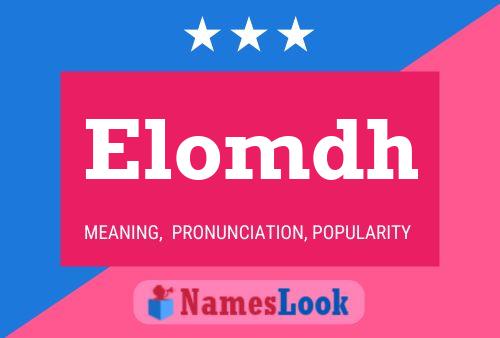 Elomdh Name Poster