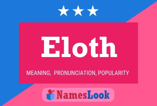 Eloth Name Poster