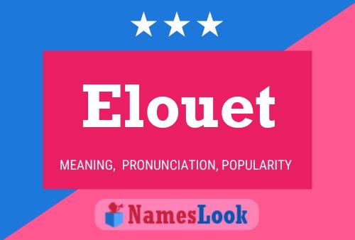 Elouet Name Poster