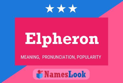 Elpheron Name Poster