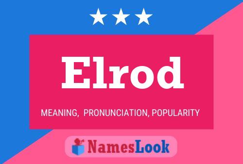 Elrod Name Poster