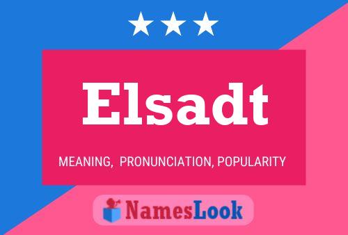 Elsadt Name Poster