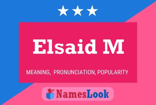 Elsaid M Name Poster