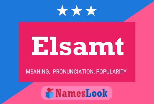 Elsamt Name Poster