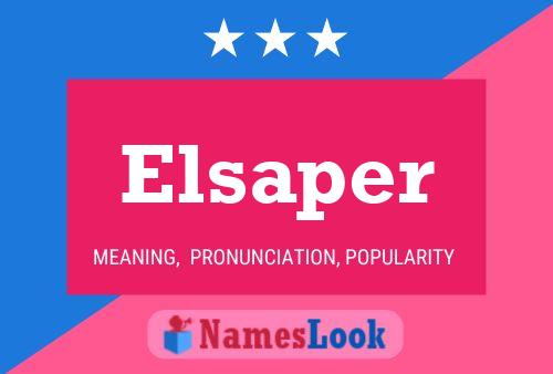 Elsaper Name Poster