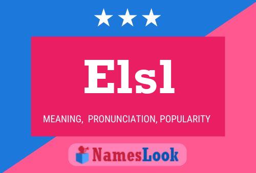 Elsl Name Poster