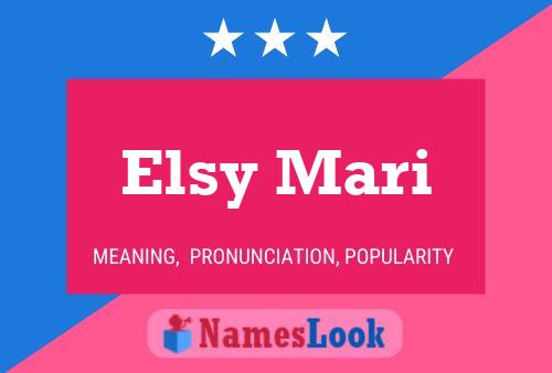 Elsy Mari Name Poster