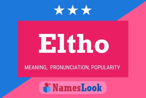 Eltho Name Poster