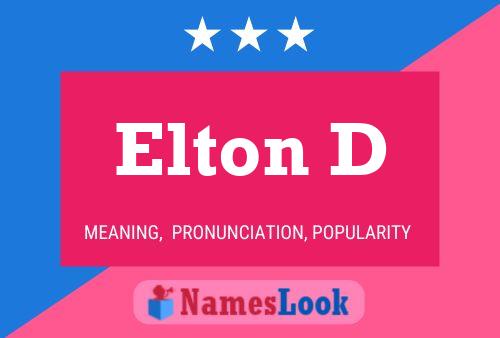 Elton D Name Poster