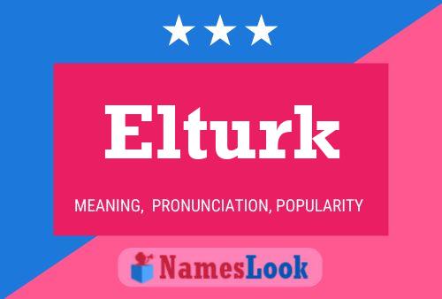 Elturk Name Poster