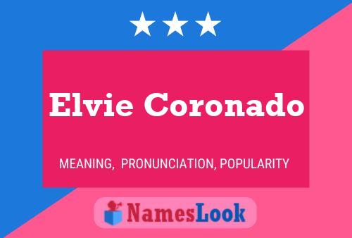 Elvie Coronado Name Poster