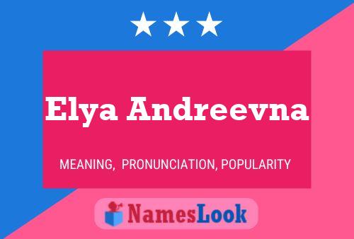 Elya Andreevna Name Poster