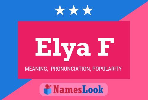 Elya F Name Poster