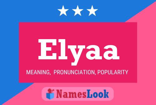 Elyaa Name Poster