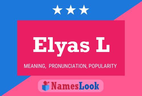 Elyas L Name Poster