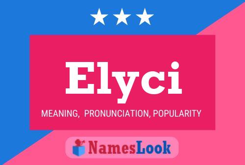 Elyci Name Poster