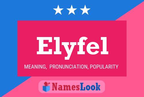 Elyfel Name Poster