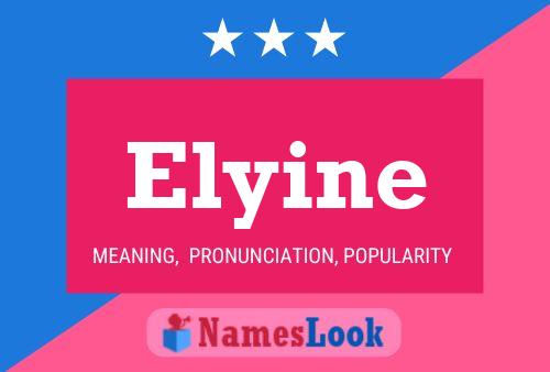 Elyine Name Poster