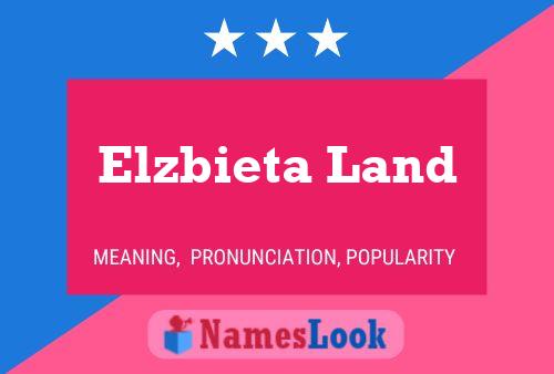 Elzbieta Land Name Poster