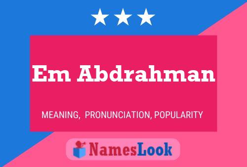 Em Abdrahman Name Poster