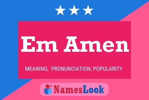 Em Amen Name Poster