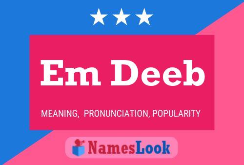 Em Deeb Name Poster