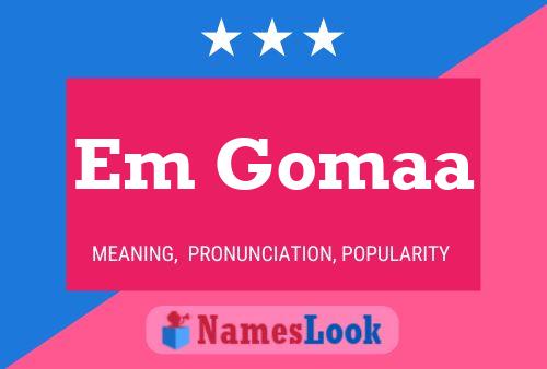 Em Gomaa Name Poster