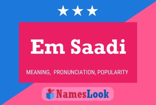 Em Saadi Name Poster