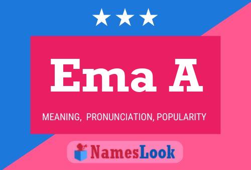 Ema A Name Poster