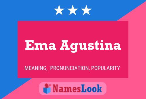 Ema Agustina Name Poster