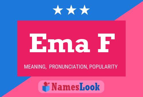 Ema F Name Poster