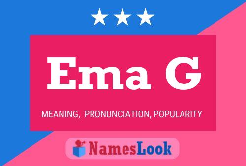 Ema G Name Poster