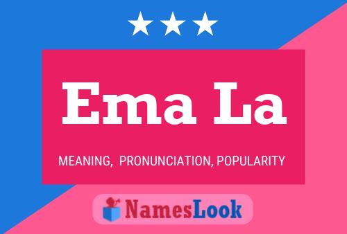 Ema La Name Poster