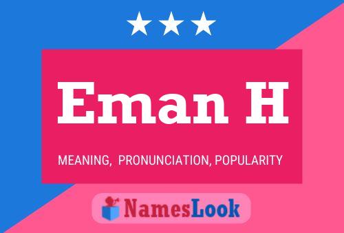 Eman H Name Poster