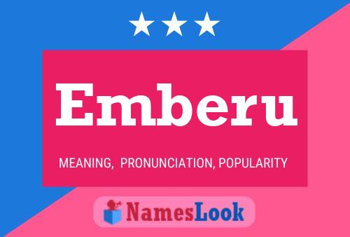 Emberu Name Poster