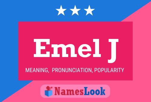 Emel J Name Poster