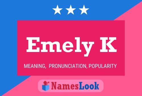 Emely K Name Poster