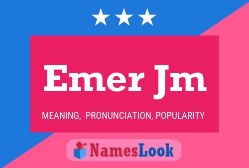 Emer Jm Name Poster