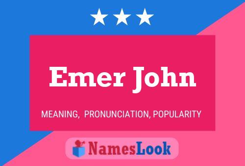 Emer John Name Poster