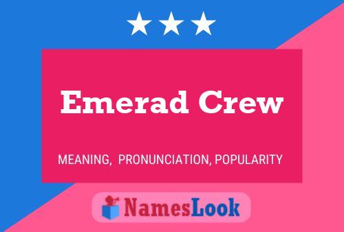 Emerad Crew Name Poster