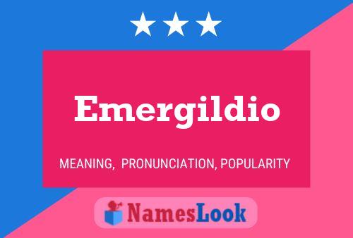 Emergildio Name Poster