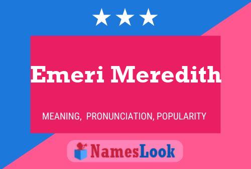 Emeri Meredith Name Poster