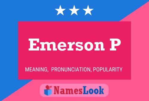 Emerson P Name Poster