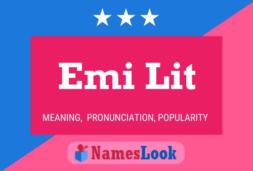 Emi Lit Name Poster