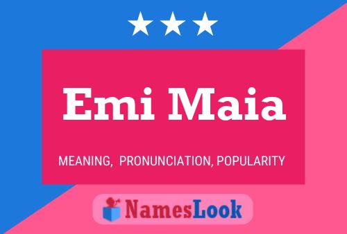 Emi Maia Name Poster