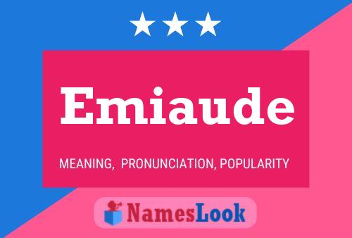 Emiaude Name Poster