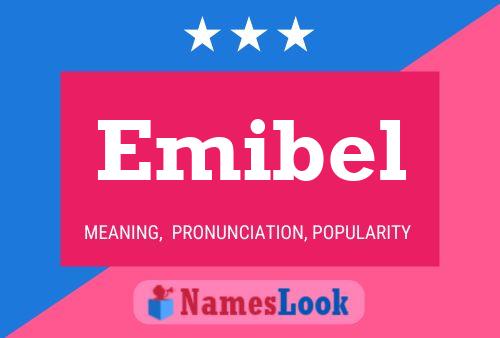 Emibel Name Poster