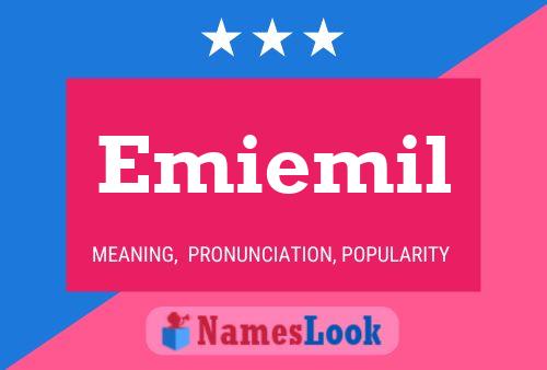 Emiemil Name Poster